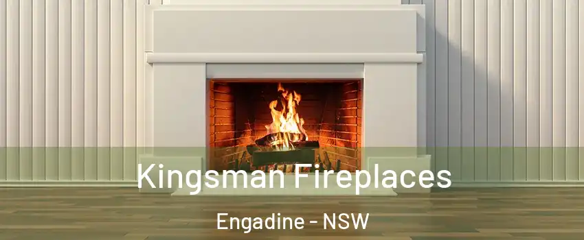 Kingsman Fireplaces Engadine - NSW