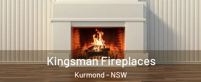 Kingsman Fireplaces Kurmond - NSW