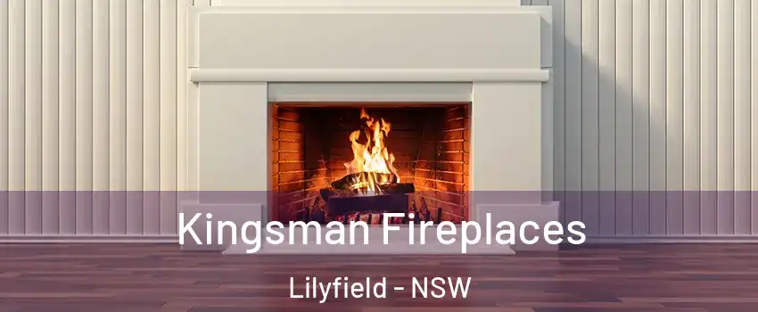 Kingsman Fireplaces Lilyfield - NSW