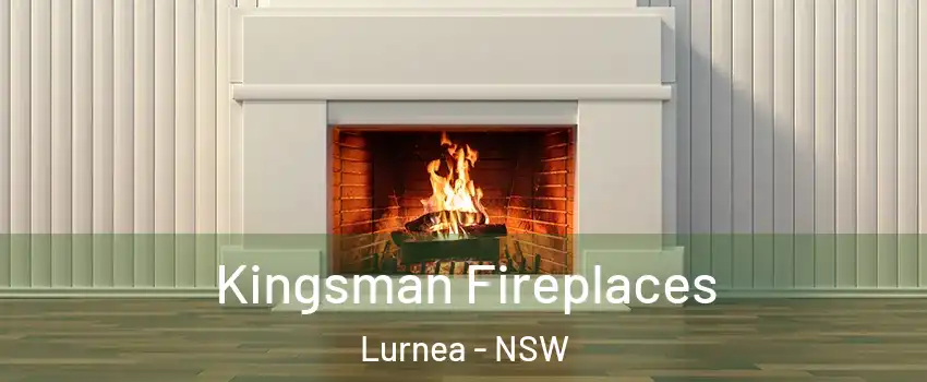 Kingsman Fireplaces Lurnea - NSW