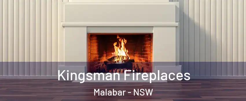 Kingsman Fireplaces Malabar - NSW