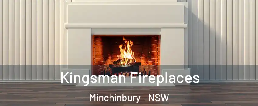 Kingsman Fireplaces Minchinbury - NSW