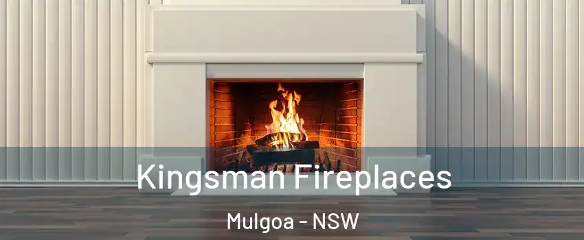 Kingsman Fireplaces Mulgoa - NSW