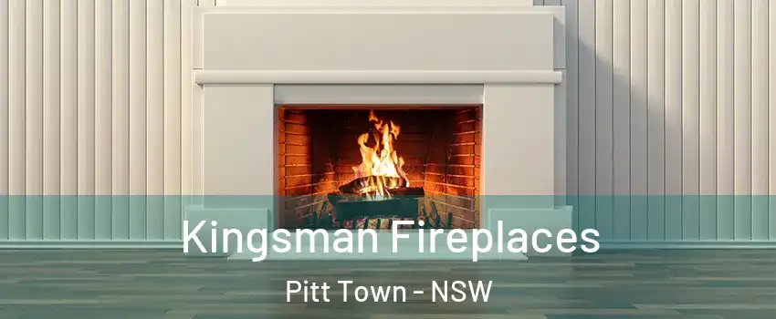 Kingsman Fireplaces Pitt Town - NSW