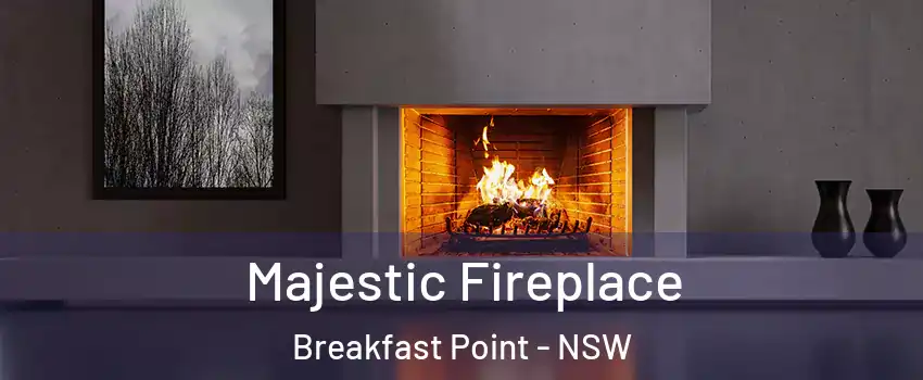 Majestic Fireplace Breakfast Point - NSW