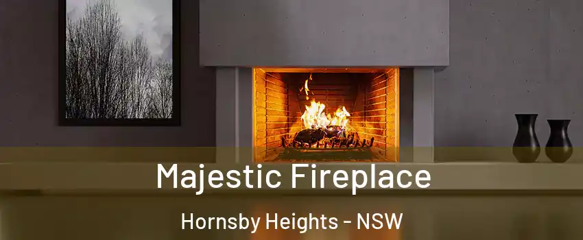 Majestic Fireplace Hornsby Heights - NSW