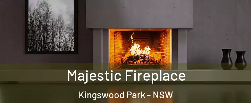 Majestic Fireplace Kingswood Park - NSW