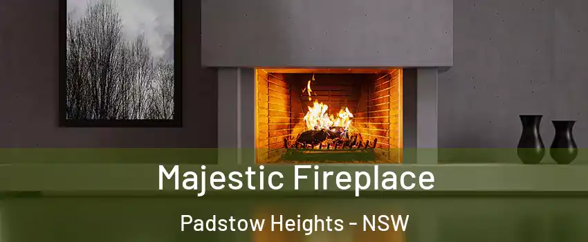 Majestic Fireplace Padstow Heights - NSW