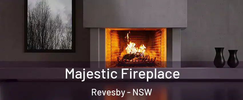Majestic Fireplace Revesby - NSW