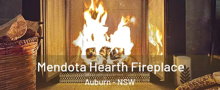 Mendota Hearth Fireplace Auburn - NSW