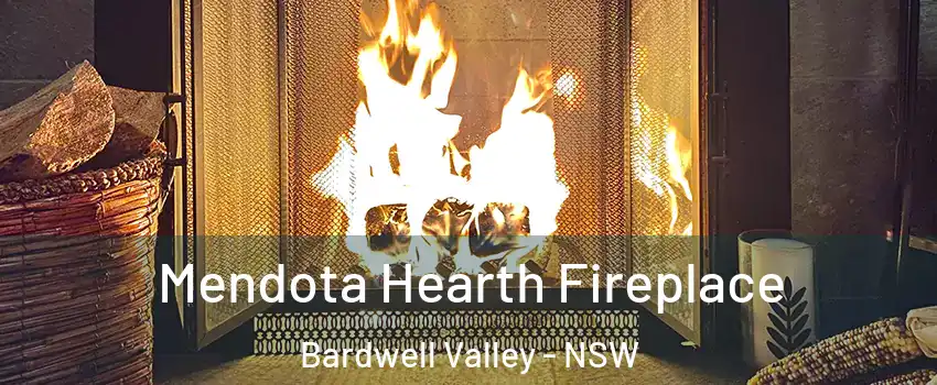 Mendota Hearth Fireplace Bardwell Valley - NSW