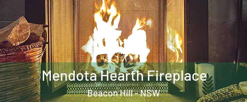 Mendota Hearth Fireplace Beacon Hill - NSW