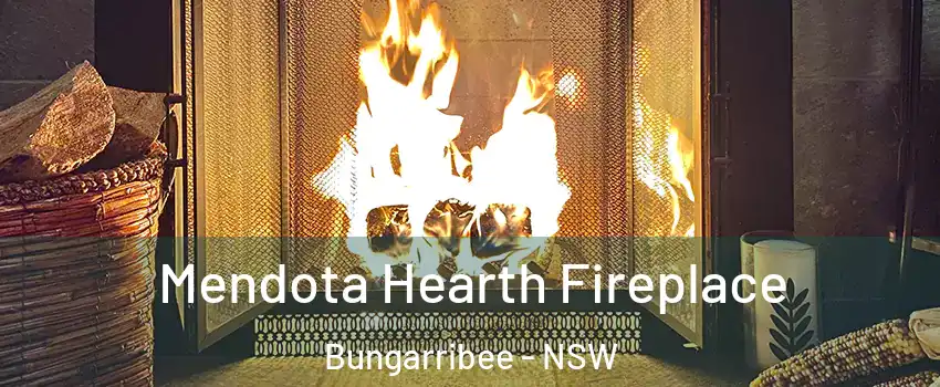 Mendota Hearth Fireplace Bungarribee - NSW