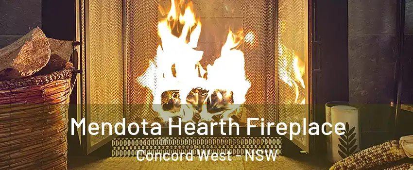 Mendota Hearth Fireplace Concord West - NSW
