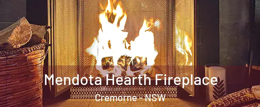 Mendota Hearth Fireplace Cremorne - NSW