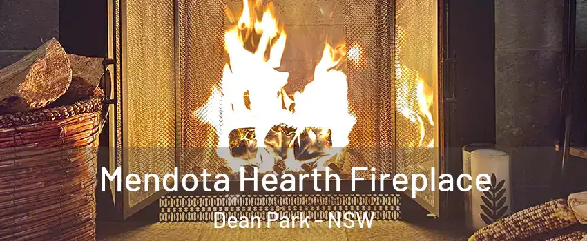 Mendota Hearth Fireplace Dean Park - NSW