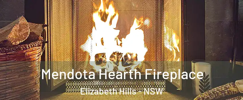 Mendota Hearth Fireplace Elizabeth Hills - NSW