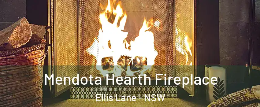 Mendota Hearth Fireplace Ellis Lane - NSW