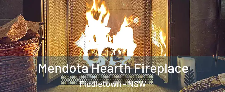 Mendota Hearth Fireplace Fiddletown - NSW