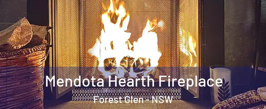 Mendota Hearth Fireplace Forest Glen - NSW