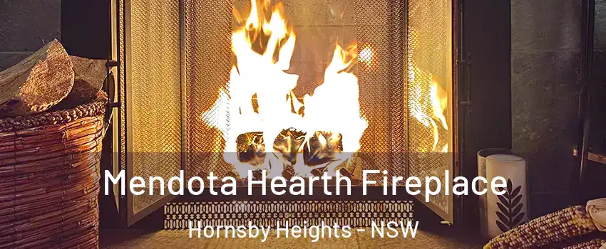 Mendota Hearth Fireplace Hornsby Heights - NSW