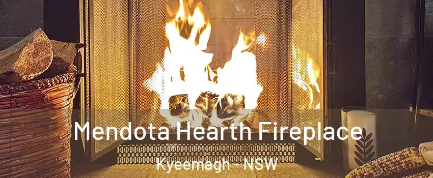 Mendota Hearth Fireplace Kyeemagh - NSW