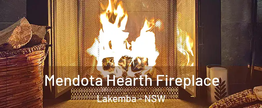 Mendota Hearth Fireplace Lakemba - NSW