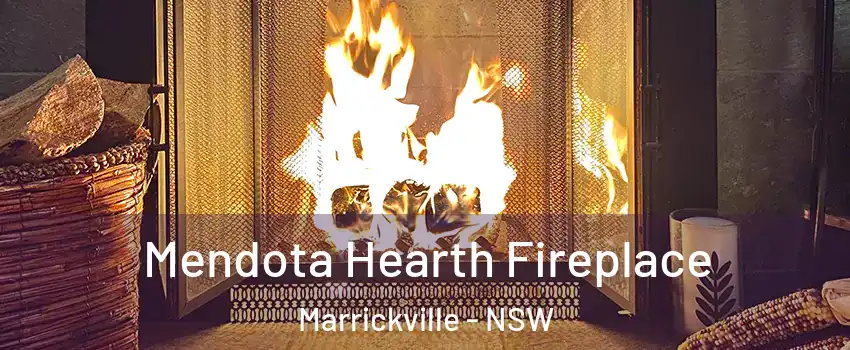 Mendota Hearth Fireplace Marrickville - NSW