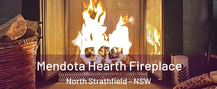 Mendota Hearth Fireplace North Strathfield - NSW