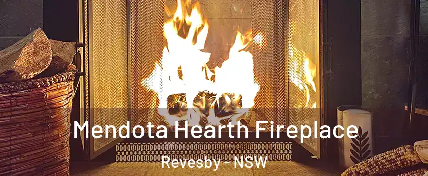 Mendota Hearth Fireplace Revesby - NSW