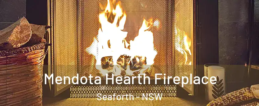 Mendota Hearth Fireplace Seaforth - NSW