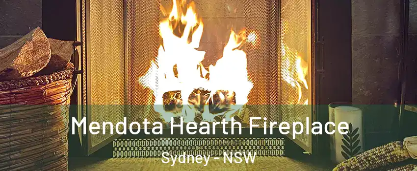 Mendota Hearth Fireplace Sydney - NSW