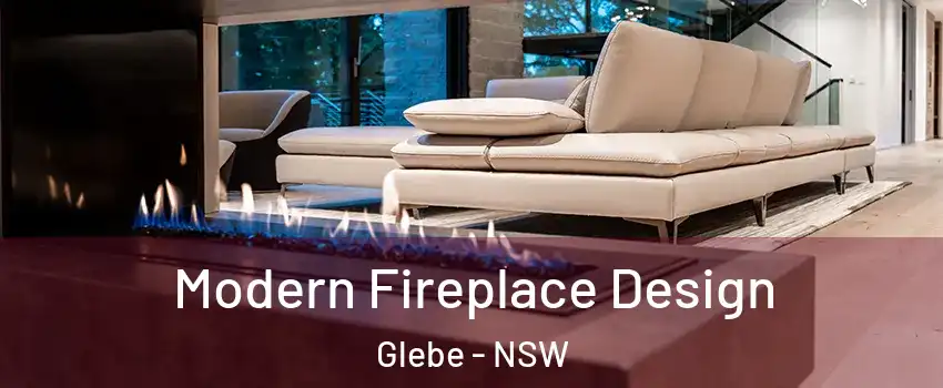 Modern Fireplace Design Glebe - NSW