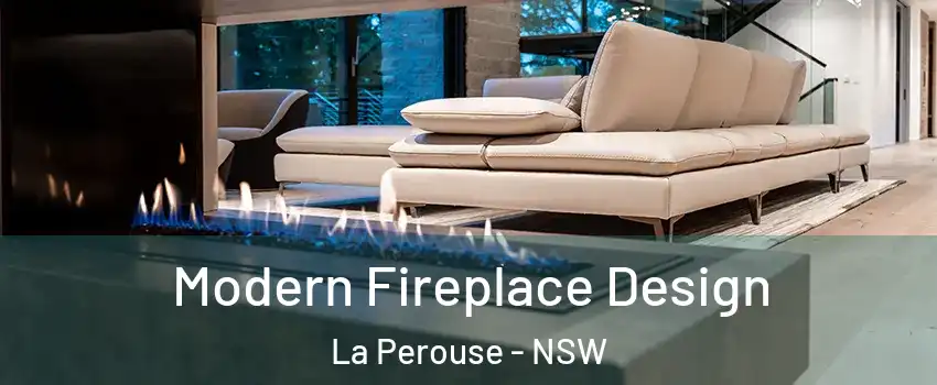 Modern Fireplace Design La Perouse - NSW