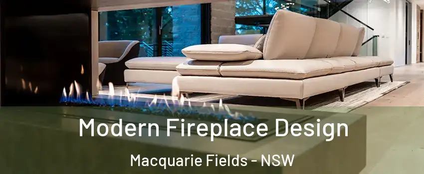 Modern Fireplace Design Macquarie Fields - NSW