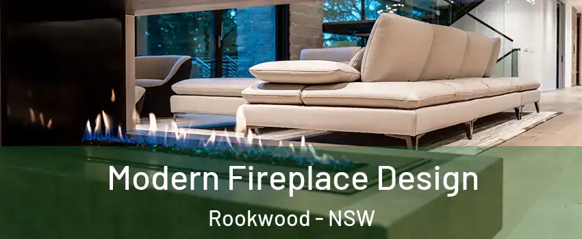 Modern Fireplace Design Rookwood - NSW
