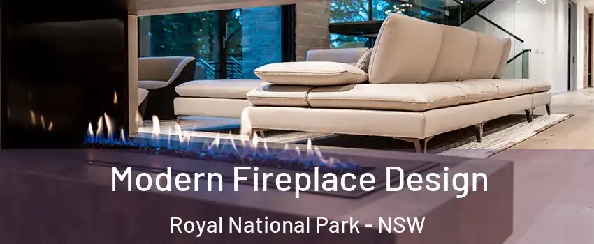 Modern Fireplace Design Royal National Park - NSW