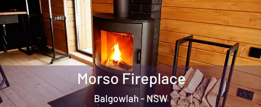 Morso Fireplace Balgowlah - NSW