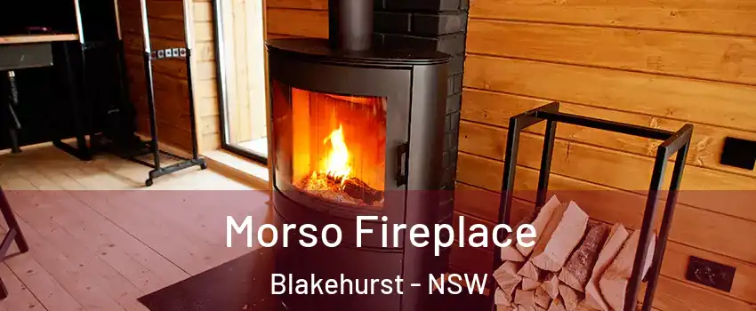 Morso Fireplace Blakehurst - NSW