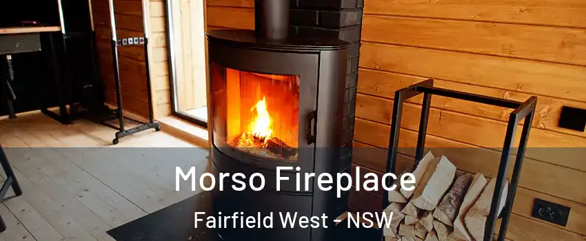 Morso Fireplace Fairfield West - NSW