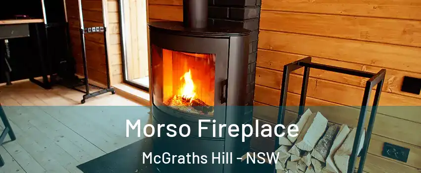 Morso Fireplace McGraths Hill - NSW