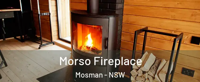 Morso Fireplace Mosman - NSW