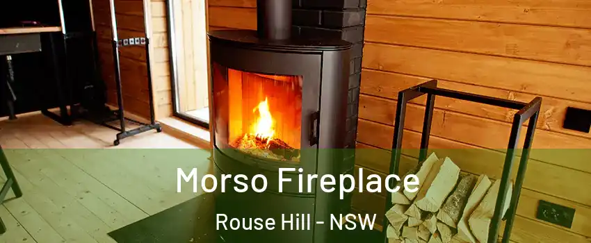 Morso Fireplace Rouse Hill - NSW