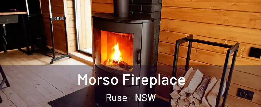 Morso Fireplace Ruse - NSW