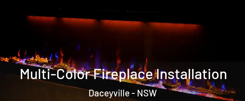 Multi-Color Fireplace Installation Daceyville - NSW