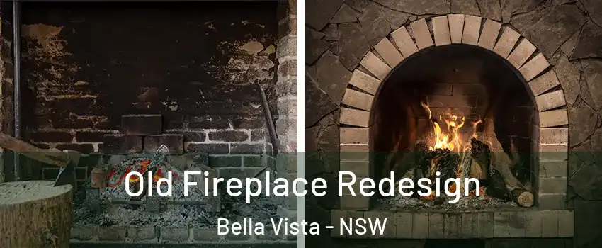 Old Fireplace Redesign Bella Vista - NSW