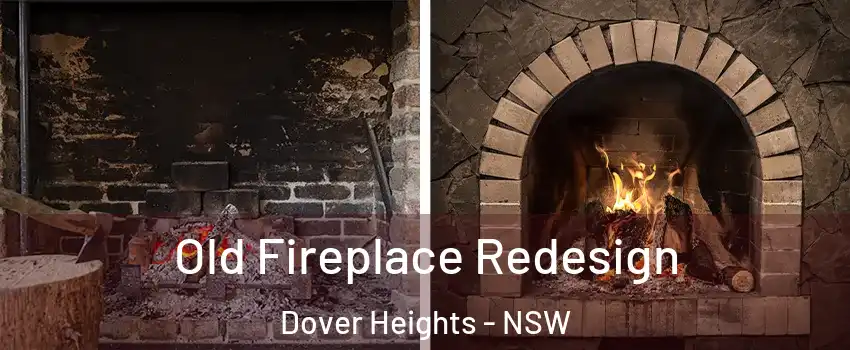 Old Fireplace Redesign Dover Heights - NSW