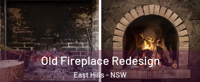 Old Fireplace Redesign East Hills - NSW