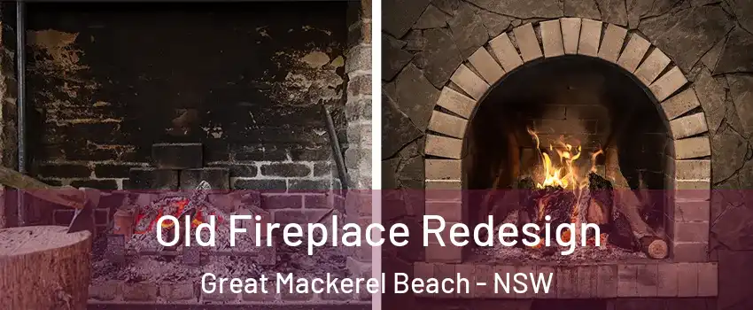 Old Fireplace Redesign Great Mackerel Beach - NSW