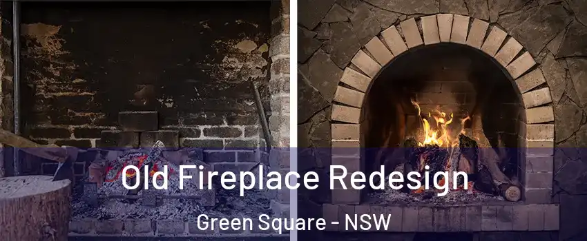 Old Fireplace Redesign Green Square - NSW